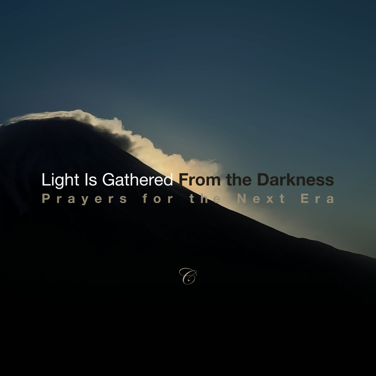 Light Is Gathered From the Darkness, Prayers for the Next Era artwork