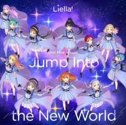 Liella Jump Into the New World artwork